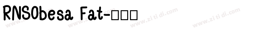 RNSObesa Fat字体转换